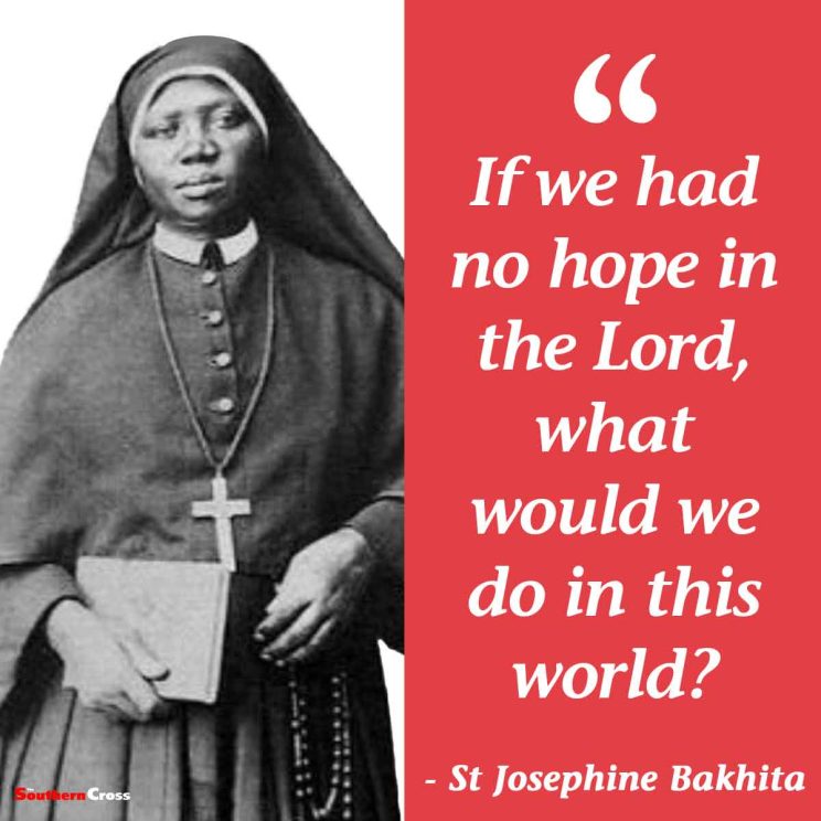 St Josephine Bakhita Quote