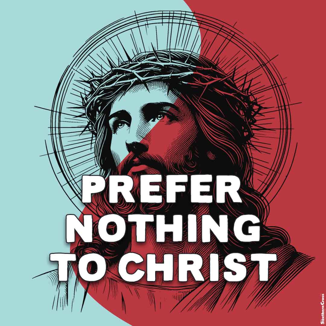Prefer nothing to Christ