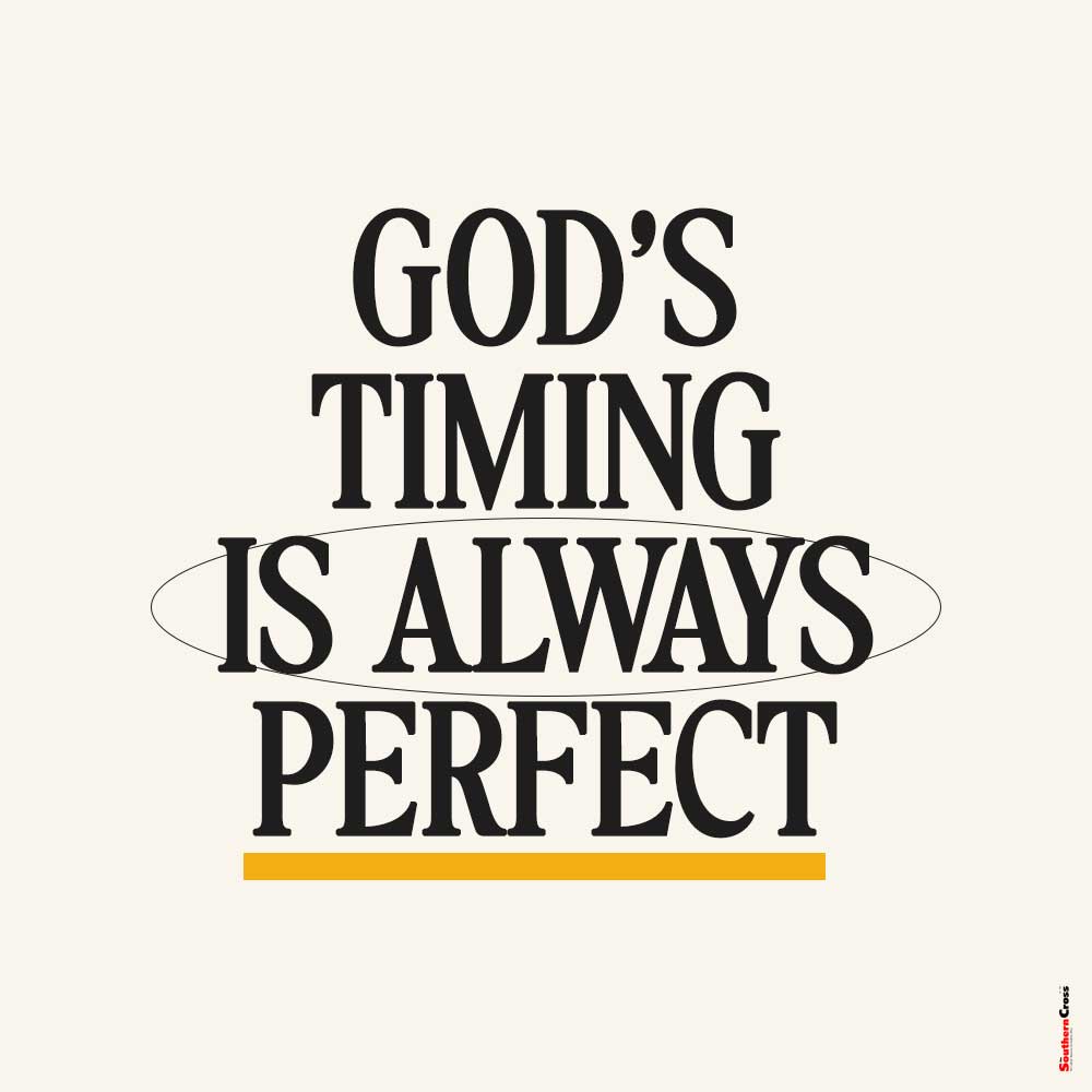 gods timing is perfect
