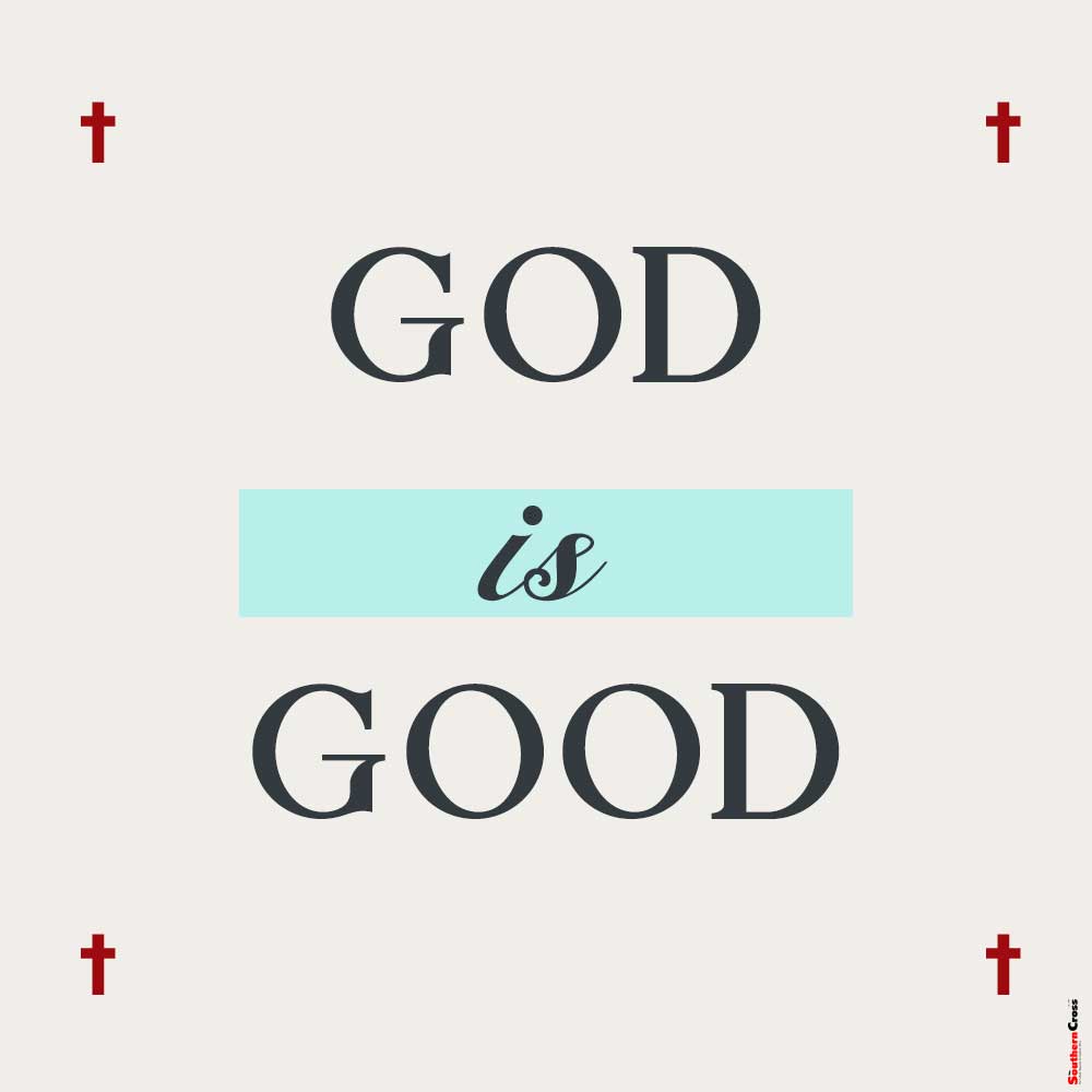 God is Good