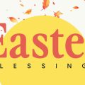 Easter blessings