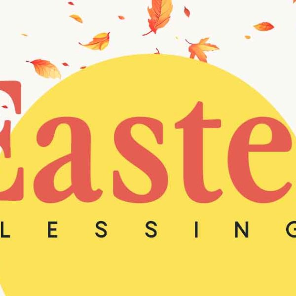 Easter blessings