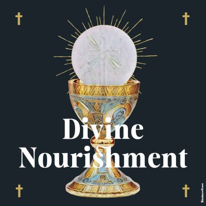 Divine Nourishment
