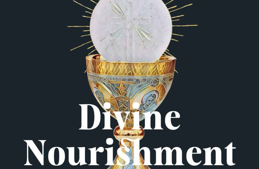 Divine Nourishment