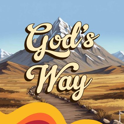 God’s Way: 21st Sunday in Ordinary Time
