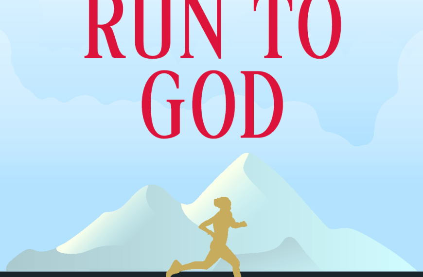 Run to God