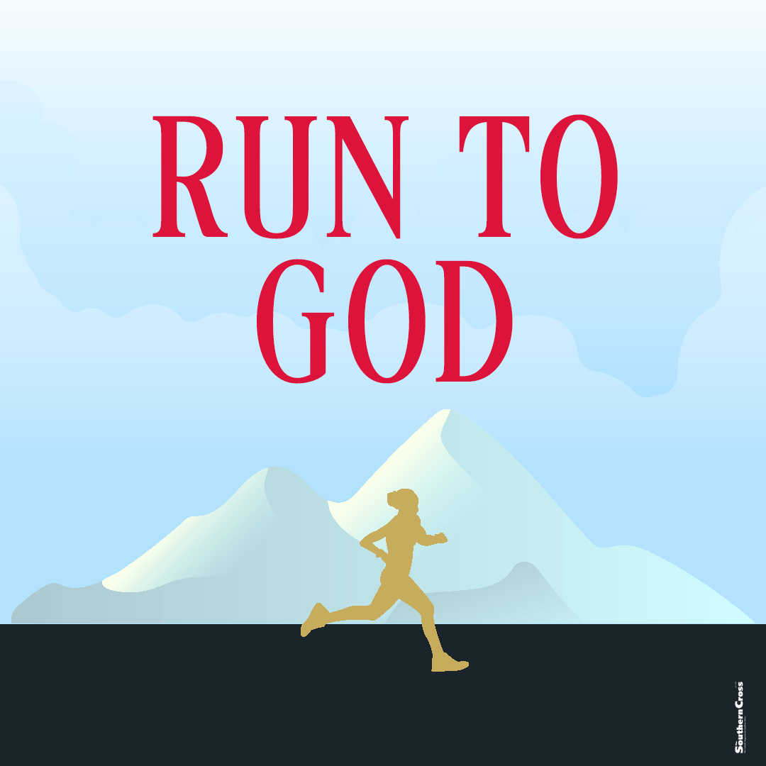 Run to God