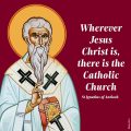 St Ignatius of Antioch Quote