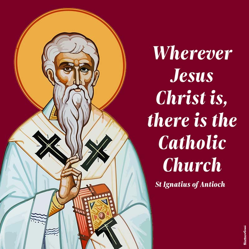 St Ignatius of Antioch Quote
