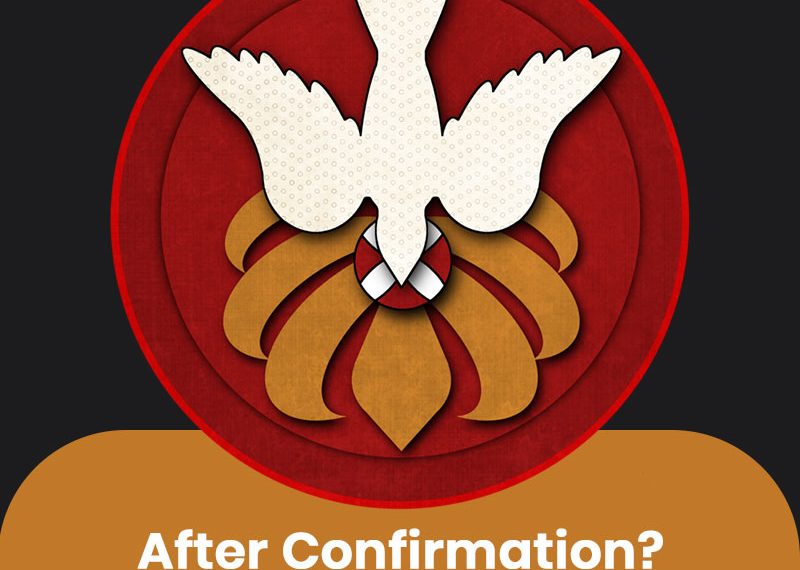 After Confirmation?