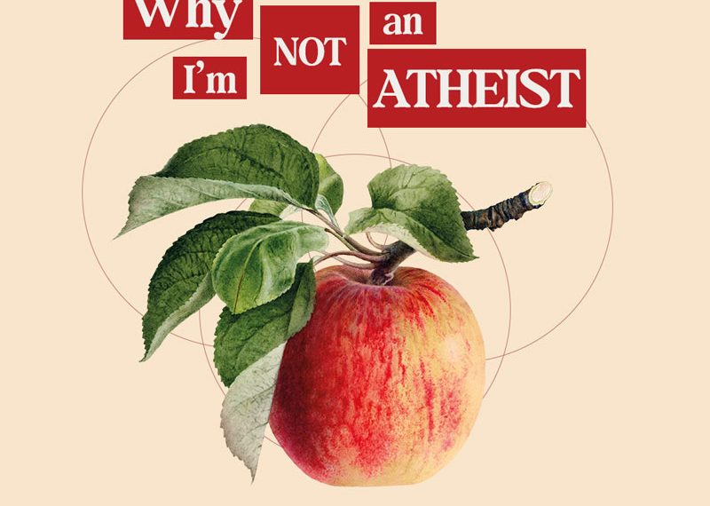 Why I'm not an atheist