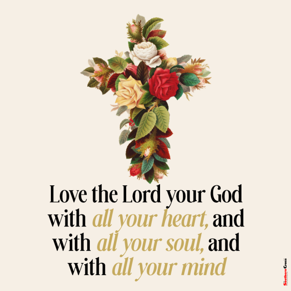 Love the Lord your God