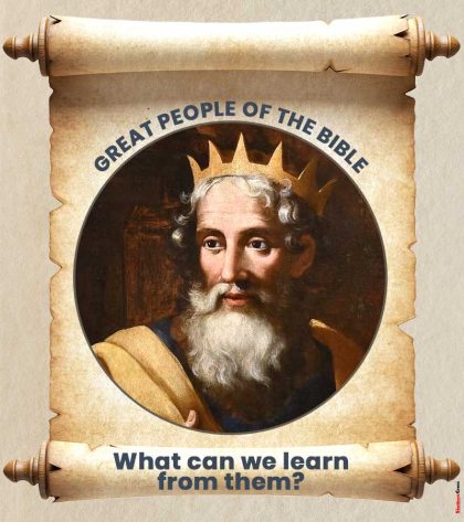 Great people of the bible - Solomon