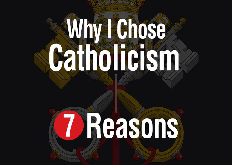 I-Chose-Catholicism