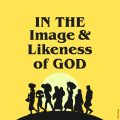 In the image and likeness of God